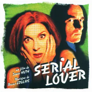 Pochette de Serial Lover de Bruno Coulais