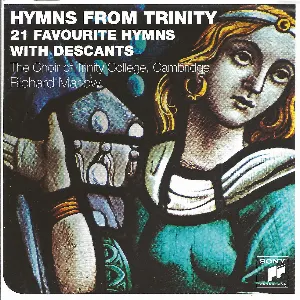 Pochette de Hymns From Trinity: 21 Favourite Hymns With Descants de Choir of Trinity College, Cambridge - Richard Marlow