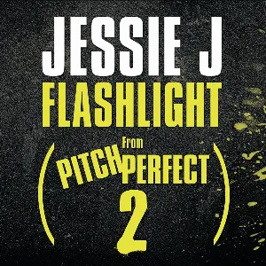 Pochette Flashlight (From “Pitch Perfect 2” Soundtrack)