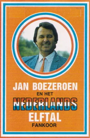 Pochette de Jan Boezeroen en het Nederlands Elftal Fankoor de Jan Boezeroen