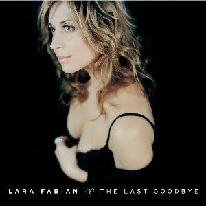 Pochette de The Last Goodbye de Lara Fabian