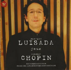 Pochette Jean-Marc Luisada Joue Frédéric Chopin