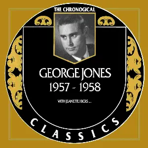 Pochette The Chronogical Classics: George Jones 1957-1958