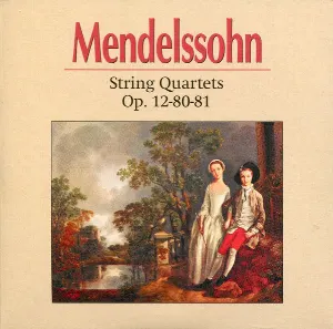 Pochette String Quartets Op. 12-80-81