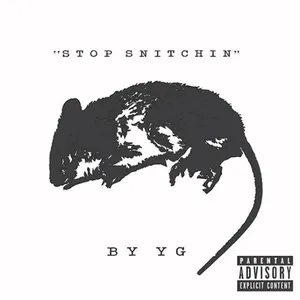 Pochette de Stop Snitchin de YG
