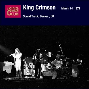 Pochette March 14, 1972: Sound Track, Denver, CO