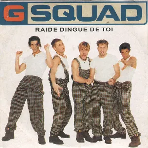 Pochette de Raide dingue de toi de G-Squad