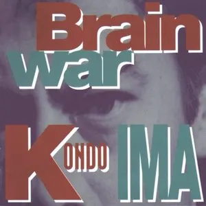 Pochette de Brain War de Toshinori Kondo