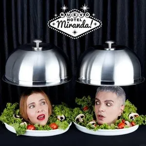 Pochette de Nuevo Hotel Miranda! de Miranda!