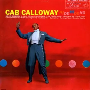 Pochette de Hi De Hi De Ho de Cab Calloway and His Orchestra