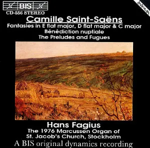 Pochette Fantasies in E-flat major, D-flat major & C major / Bénédiction nuptiale / The Preludes and Fugues