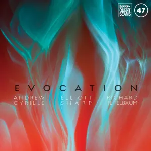 Pochette de Evocation de Andrew Cyrille - Elliott Sharp