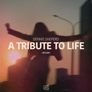 Pochette de A Tribute to Life de Dennis Sheperd