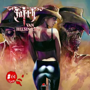 Pochette de Faith van Helsing 61: Geisterstadt der Ghouls de Faith van Helsing