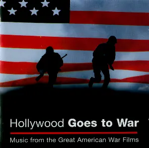 Pochette Hollywood Goes to War: Music from the Great American War Films