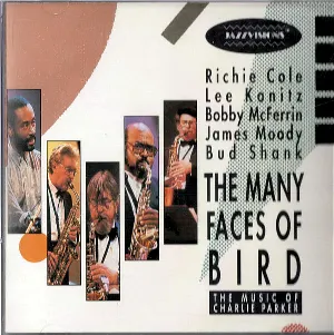 Pochette The Many Faces of Bird - The Music of Charlie Parker