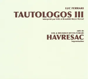 Pochette de Tautologos III / Havresac de Luc Ferrari