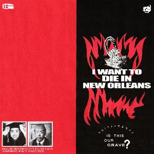 Pochette de I Want to Die in New Orleans de $uicideboy$