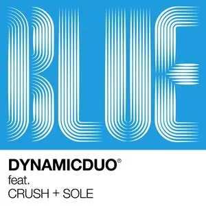 Pochette de Blue de Dynamic Duo