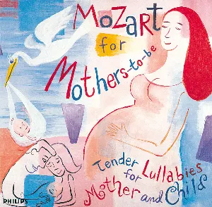 Pochette Mozart for Mothers-To-Be: Tender Lullabies for Mother and Child