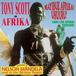 Pochette de In Afrika / Mayibue Afrika! Uhuuru! de Tony Scott