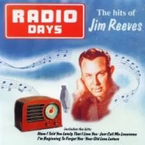 Pochette de Radio Days - The Hits of Jim Reeves de Jim Reeves