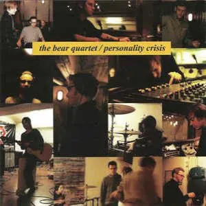Pochette de Personality Crisis de The Bear Quartet