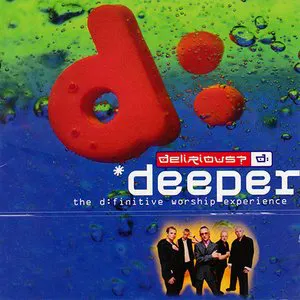 Pochette Deeper: The D:finitive Worship Experience
