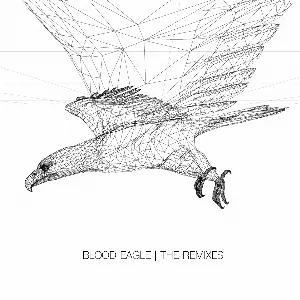 Pochette Blood Eagle (The Remixes)