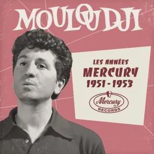 Pochette de Les Années Mercury 1951 – 1953 de Mouloudji