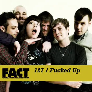 Pochette de FACT Mix 127: Fucked Up de Fucked Up