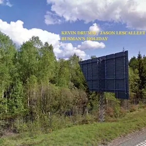 Pochette de Busman’s Holiday de Kevin Drumm