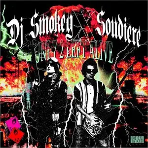 Pochette de Only 2 Left Alive de Soudiere - DJ Smokey