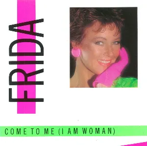 Pochette de Come To Me (I Am Woman) de Frida