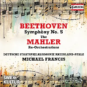 Pochette de Symphony No. 5: The Mahler Re-Orchestrations de Ludwig van Beethoven - Gustav Mahler - Deutsche Staatsphilharmonie Rheinland‐Pfalz