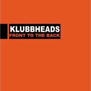 Pochette de Front to the Back de Klubbheads