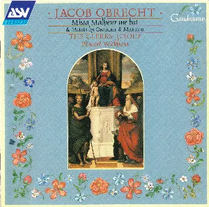 Pochette de Missa Malheur me bat & Motets by Obrecht & Martini de Jacob Obrecht - The Clerks - Edward Wickham