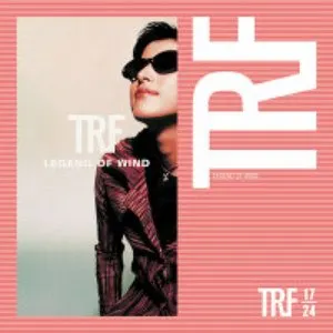 Pochette de LEGEND OF WIND de TRF