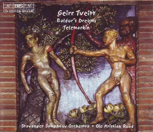 Pochette de Baldur's Dreams / Telemarkin de Ole Kristian Ruud - Geirr Tveitt - Stavanger Symfoniorkester