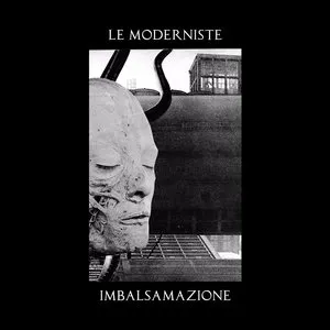 Pochette de Imbalsamazione de Le Moderniste
