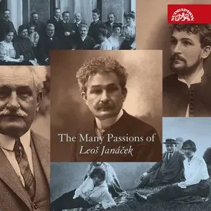 Pochette de The Many Passions of Leoš Janáček de Leoš Janáček