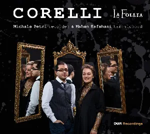 Pochette de La Follia de Michala Petri - Mahan Esfahani - Arcangelo Corelli