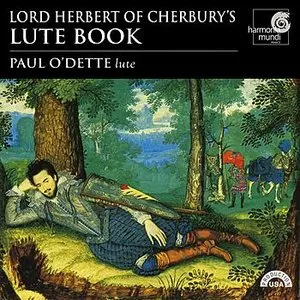 Pochette de Lord Herbert of Cherbury's Lute Book de Paul O’Dette