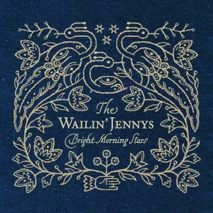 Pochette de Bright Morning Stars de The Wailin’ Jennys