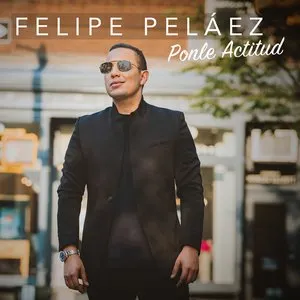 Pochette de Ponle actitud de Felipe Peláez