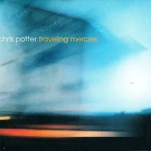 Pochette de Traveling Mercies de Chris Potter