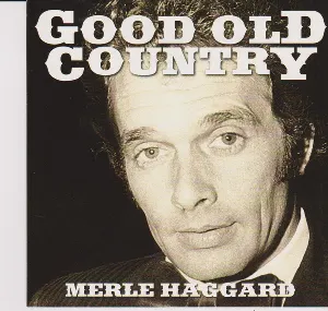 Pochette de Good Old Country de Merle Haggard