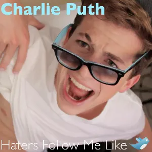 Pochette de Haters Follow Me Like Twitter de Charlie Puth