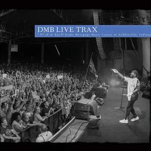 Pochette 2018-07-07: DMB Live Trax, Volume 46: Ruoff Home Mortgage Music Center, Noblesville, IN
