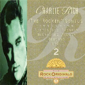 Pochette Charlie Rich: The Rockin’ Genius, Vol. 2 (The Rock Originals Collection No 15)